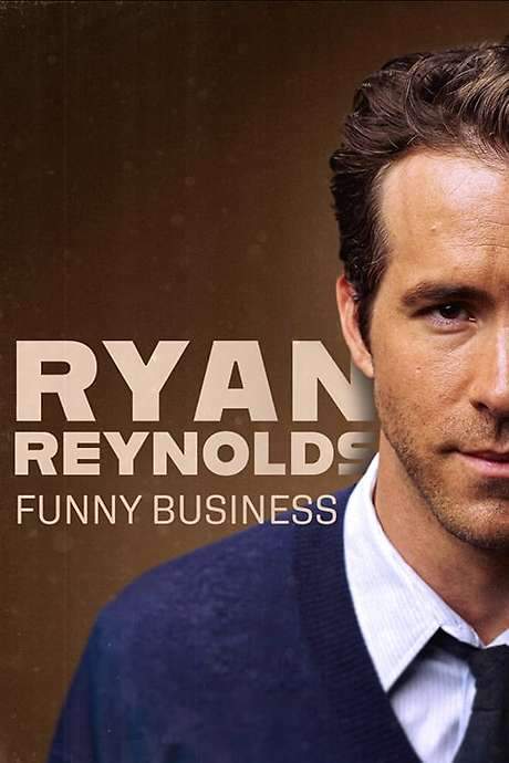 Ryan Reynolds: Funny Business